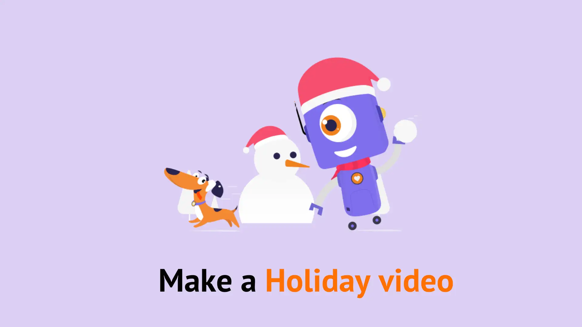 Holiday video maker